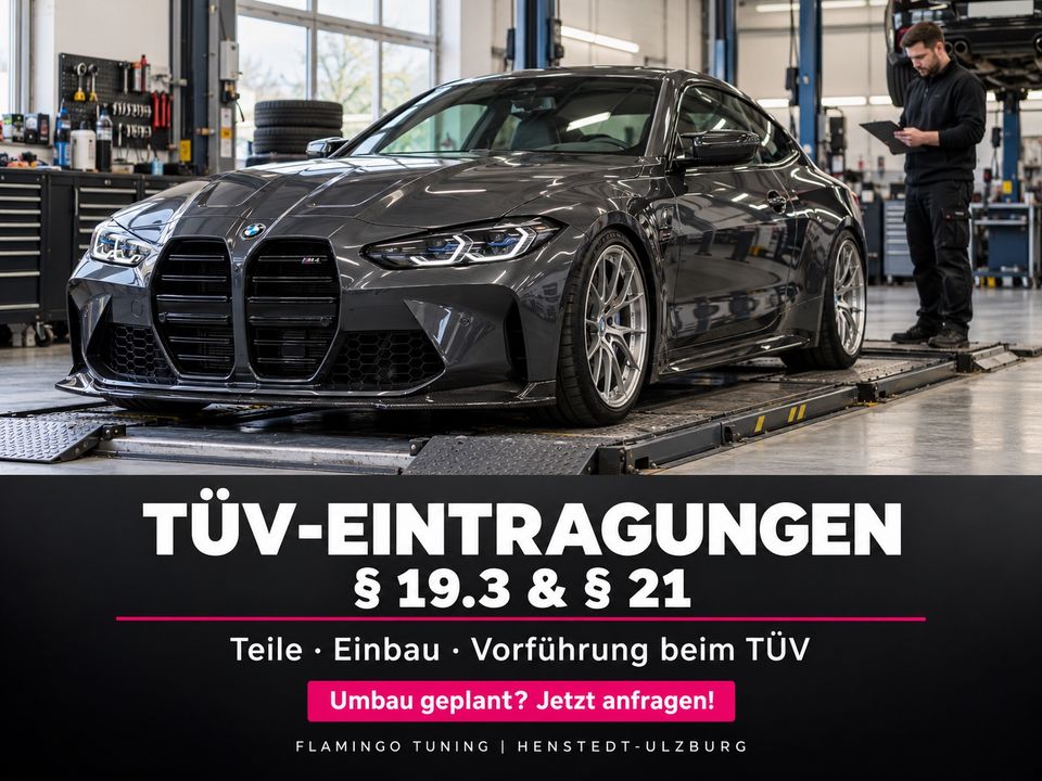 Flamingo Tuning TÜV-Eintragung von Tuningteilen – Abnahme nach § 19 (3) StVZO für 349 €